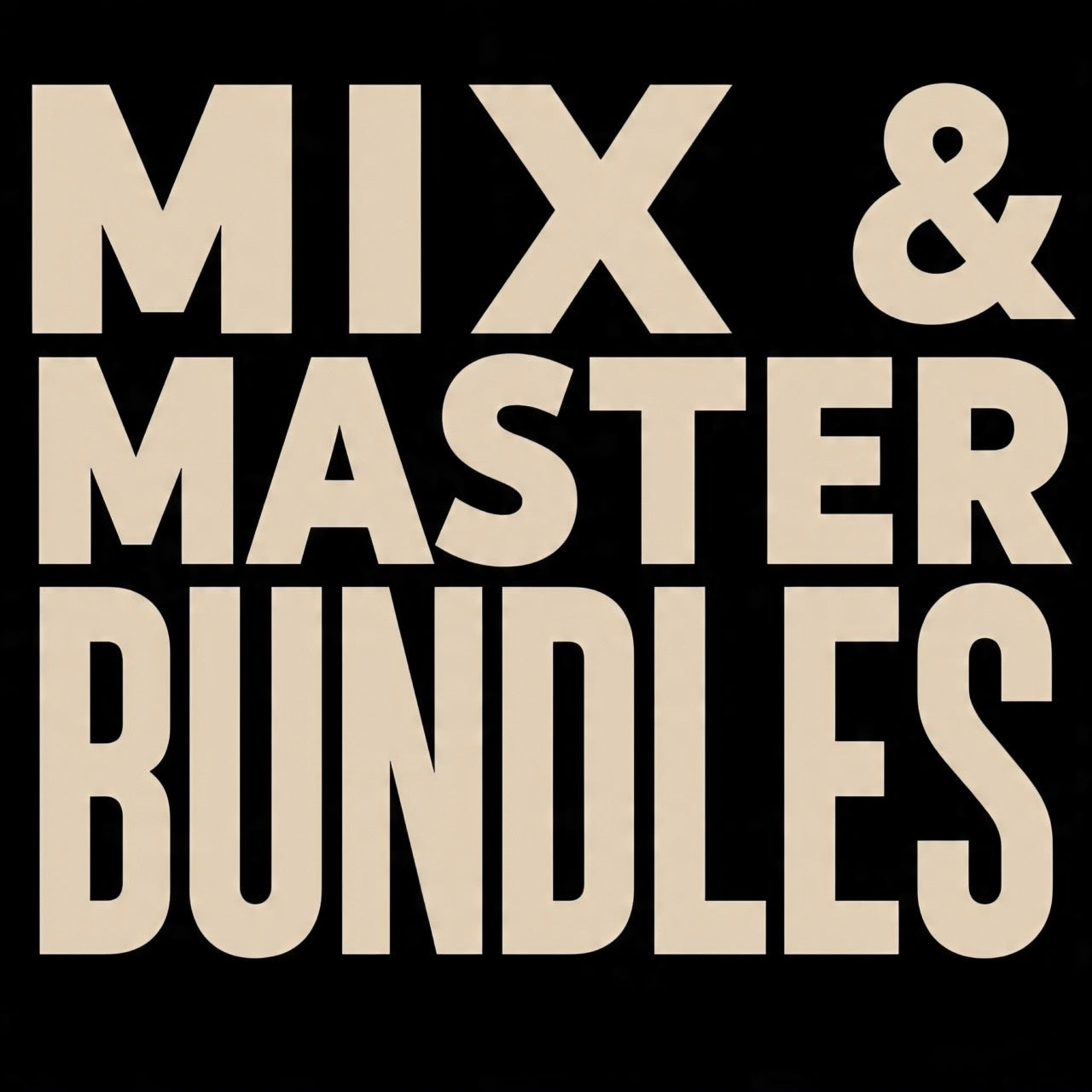 Mix & Master Bundles